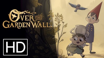 Over the Garden Wall - Trailer