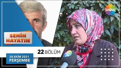 Senin Hayatın 22. Bölüm | 28 Ekim 2021