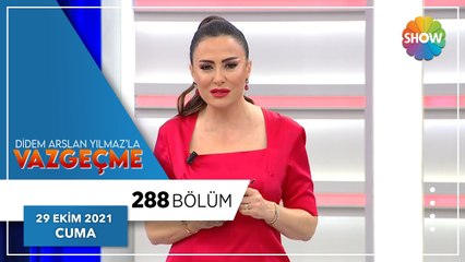 Didem Arslan Yılmaz'la Vazgeçme 288. Bölüm | 29 Ekim 2021