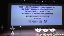 GAZİANTEP - Aile ve Sosyal Hizmetler Bakanı Yanık, Yetim Konutları Kura Çekim Töreni'nde konuştu