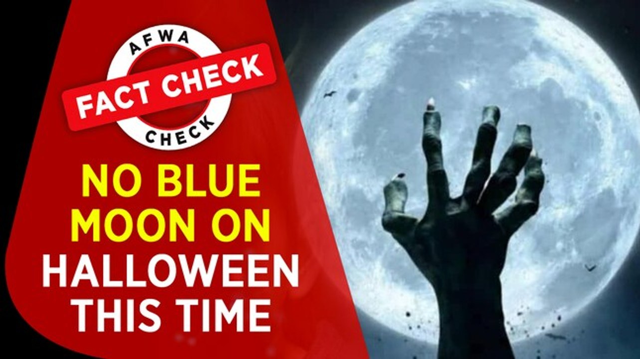 Fact Check Video No blue moon on Halloween this time video Dailymotion
