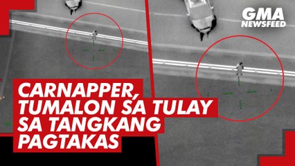 Carnapper, tumalon sa tulay sa tangkang pagtakas | GMA News Feed