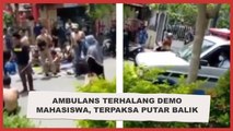 Viral Ambulans Terhalang Demo Mahasiswa di Madura, Terpaksa Putar Balik Tak Diberi Jalan