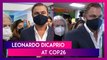 Leonardo DiCaprio At COP26: Attends The Climate Change Conference In Glasgow
