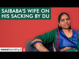 ‘It’s a witch-hunt’: Prof Saibaba’s wife on his sacking by DU
