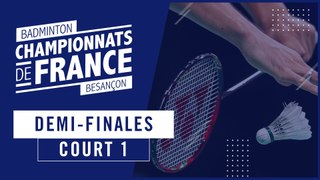 Championnats de France 2021 - Demi-Finales - Court 1