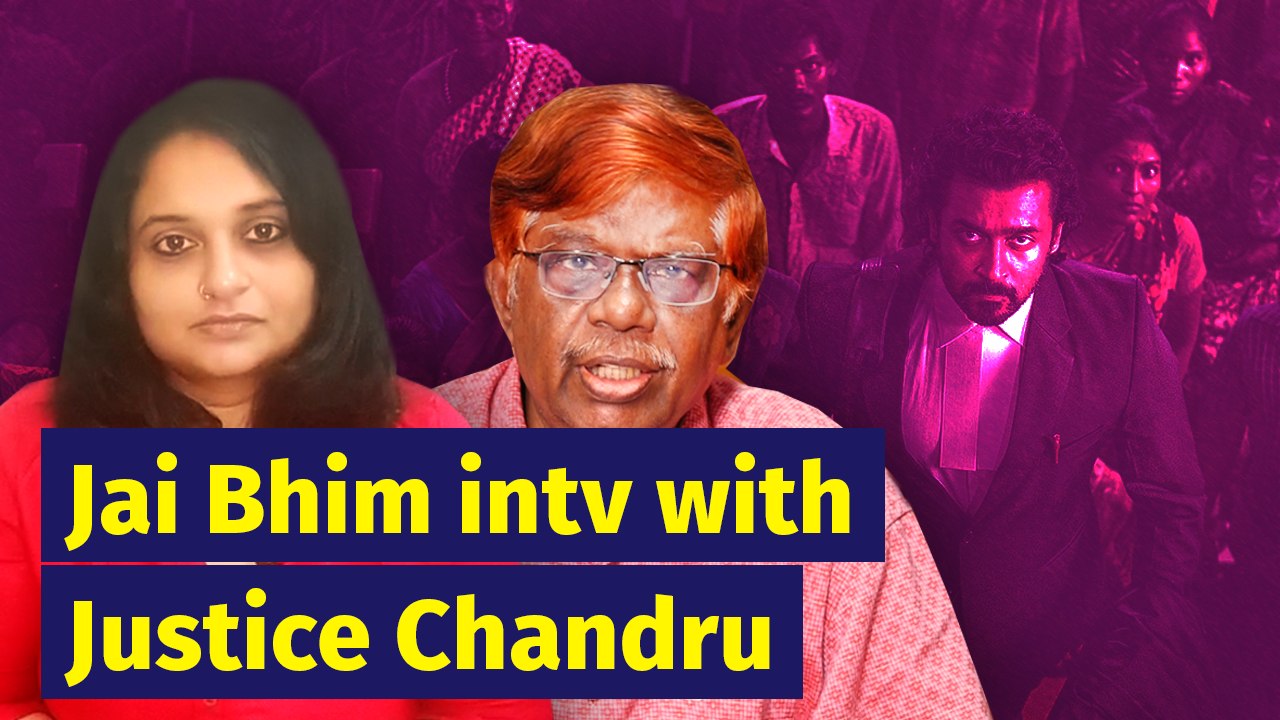 Jai Bhim intv with Justice Chandru: Cops tried to bribe me in Rajakannu case