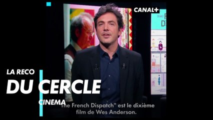 The French Dispatch - La Recommandation du Cercle Cinéma