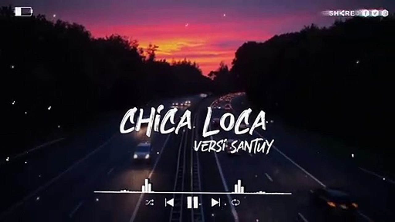 DJ REMIX CHICA LOCA SLOW FULL BASS TIKTOK VIRAL 2021