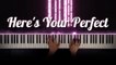 Jamie Miller Heres Your Perfect Piano Cover with Violins with Lyrics PIANO SHEET