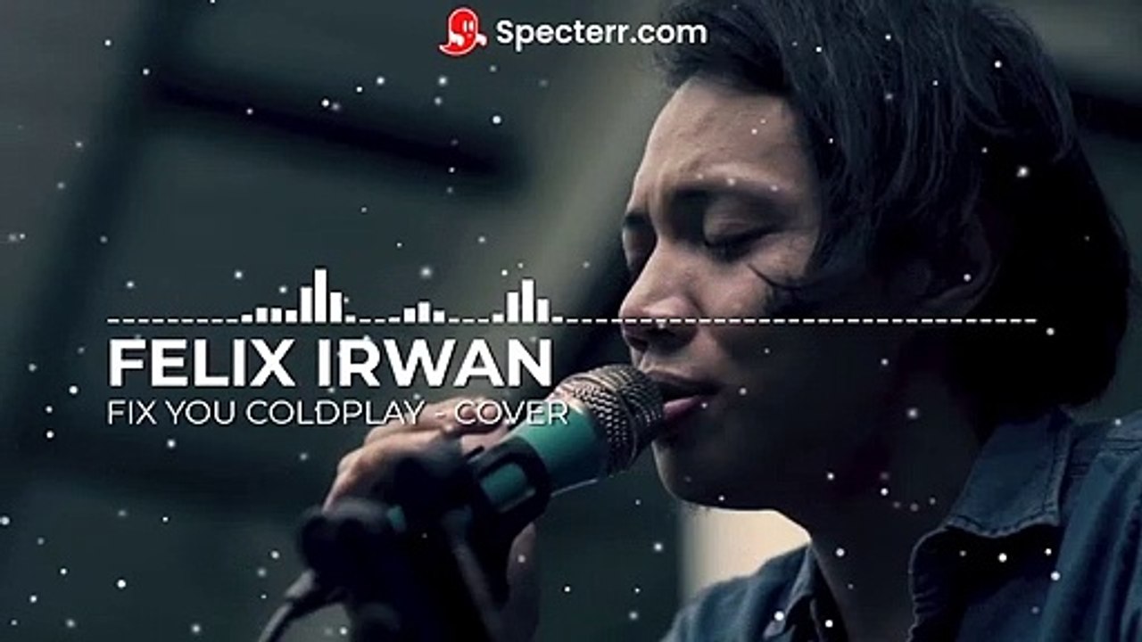 COLDPLAY FIX YOU - FELIX IRWAN COVER