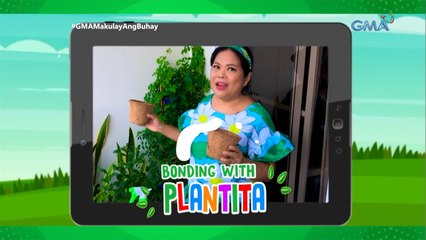 Makulay Ang Buhay: Bonding with a Plantita | Teaser