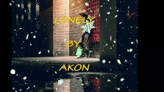 LONELY - AKON