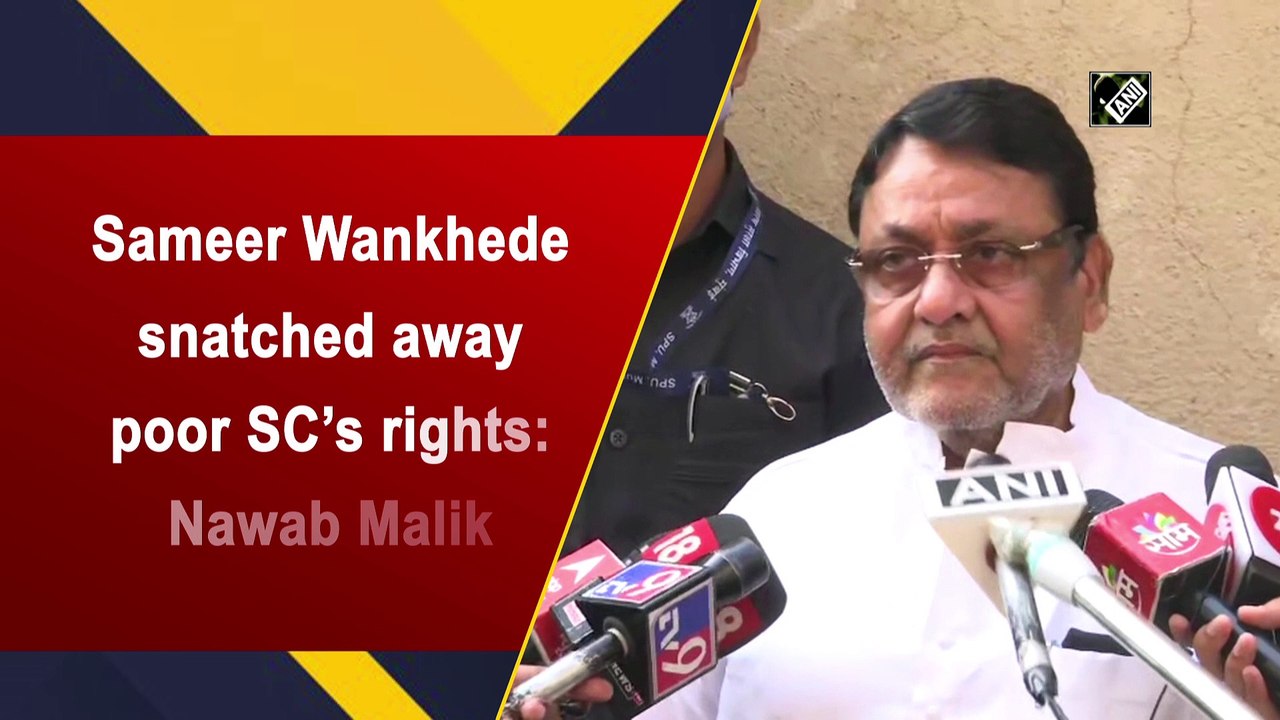 Sameer Wankhede snatched away poor SC’s rights: Nawab Malik