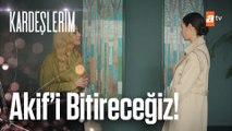 Suzan ve Neboş Akif'i bitirecek - Kardeşlerim 26. Bölüm