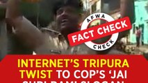 Fact Check: Old video falsely shared as Tripura cop helping rioters destroy Muslims’ houses