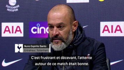 Nuno Espirito Santo comprend la déception des fans de Tottenham