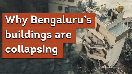 Bengaluru buildings are collapsing like a house of cards: What should be done?