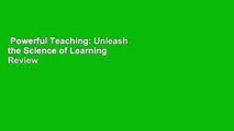 Powerful Teaching: Unleash the Science of Learning  Review