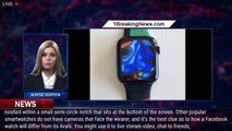 Leaked Image Offers First Look At Facebook's Apple Watch Rival - 1BREAKINGNEWS.COM