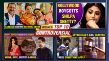 Kangana Receives National Award, Aryan Khan Case Update,Bollywood Boycotts Shilpa|Week's Top 10 News