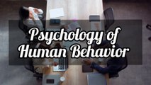 Psychology Of Human Behavior