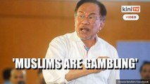 Anwar: Tens of thousands of Muslims gambling on slot machines