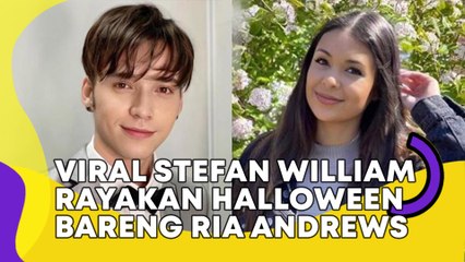 Viral Stefan William Rayakan Halloween Bareng Ria Andrews, Tuai Pro Kontra