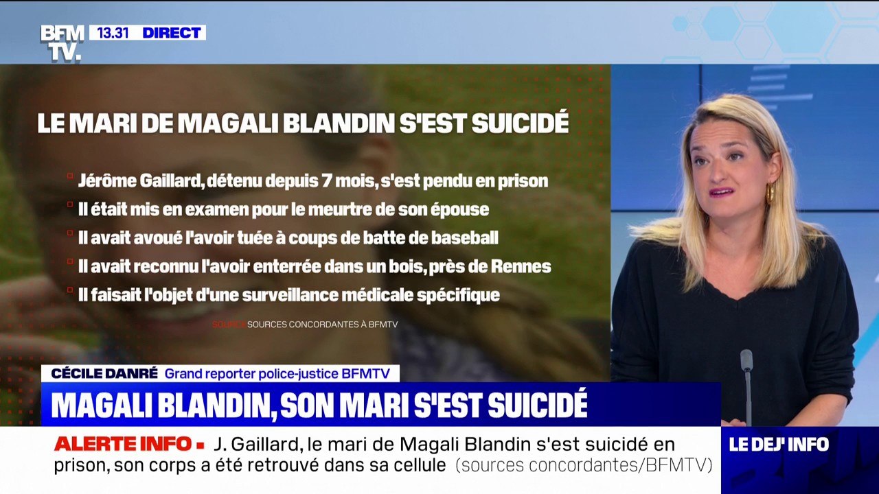 Le mari de Magali Blandin, qui avait avoué l'avoir tuée, s'est suicidé en prison