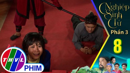 Nghiệp sinh tử - Phần 3 | Tập 8[5]: Lì xin được chịu tội thay Thu Hạnh nên bị quan đánh thê thảm