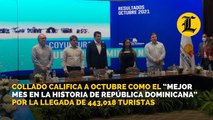 Collado califica a octubre como el “mejor mes en la historia de República Dominicana” por la llegada de 443,018 turistas