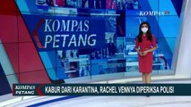 Update: Rachel Vennya Kembali Diperiksa Polisi Soal Kasus Pelanggaran Karantina Kesehatan