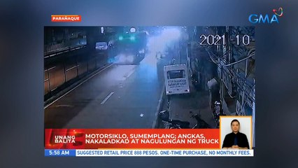 Motorsiklo, sumemplang; angkas, nakaladkad at nagulungan ng truck | UB