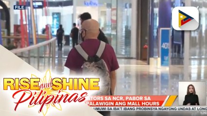 Tải video: Mall operators sa NCR, pabor sa panukalang palawigin ang mall hours