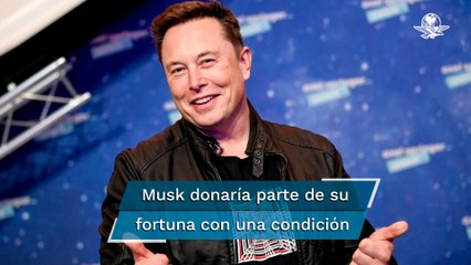 Elon Musk pone condición para donar 6 mil millones de dólares para acabar con el hambre mundial