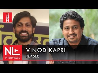 7 Labour, 7 Day, 7 Night, Vinod Kapri के साथ | NL Interview