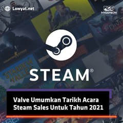 Valve Umumkan Tarikh Acara Steam Sales Untuk Tahun 2021