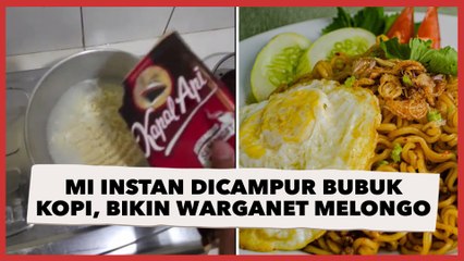 Viral Masak Mi Instan Dicampur Bubuk Kopi, Diberi Topping Buah Bikin Warganet Melongo