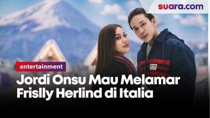 Jordi Onsu Ungkap Rencana Lamar Frissly Herlind di Italia