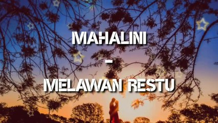MAHALANI - MELAWAN RESTU | COVER LIRIK