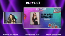 Playlist Live: 'Slam Book' challenge with 'XOXO's' biritera, Dani!