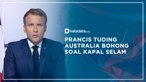 Prancis Tuding Australia Bohong Soal Kapal Selam | Katadata Indonesia