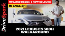 2021 Lexus ES 300h Walkaround | Updated Design, New Interior & Colour Options | Specs & Features