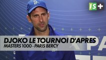 Djokovic, le tournoi d'après