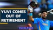 Yuvraj Singh announces comeback from retirement, to hit pitch in February  | Oneindia News