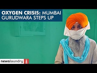 ‘Couldn’t take it anymore’: Amid oxygen crisis, this Mumbai gurudwara is a lifeline