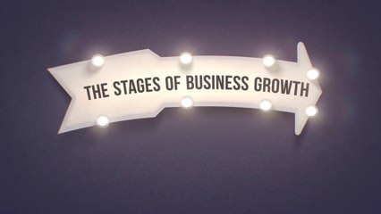 The Stages of Business Growth