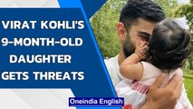 DCW issues notice to Delhi Police over online threats to Virat Kohli's daughter | Oneindia News