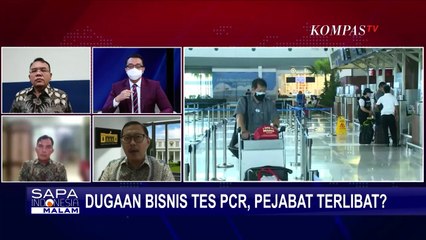 Sorotan: Dugaan Praktik Mafia Bisnis Tes PCR, Sejumlah Pejabat Disebut Terlibat