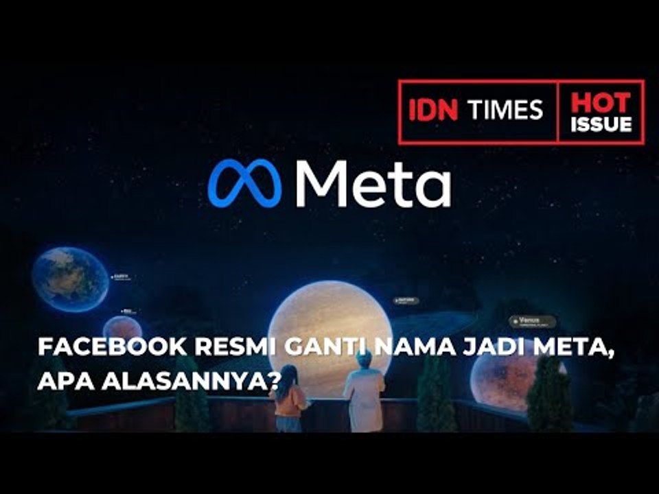 YOUTUBE FACEBOOK RESMI GANTI NAMA JADI META, APA ALASANNYA?
